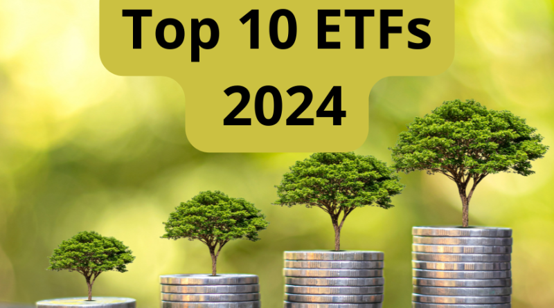 Top 10 ETFs to include in your investment portfolio in 2024